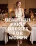 Woman wearing an ivory halter midi dress at an elegant dinner party with the text “10 Beautiful Party Dresses for Women.”
