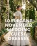 Woman wearing an ivory lace maxi dress in an autumn garden with the text “10 Elegant November Wedding Guest Dresses.”