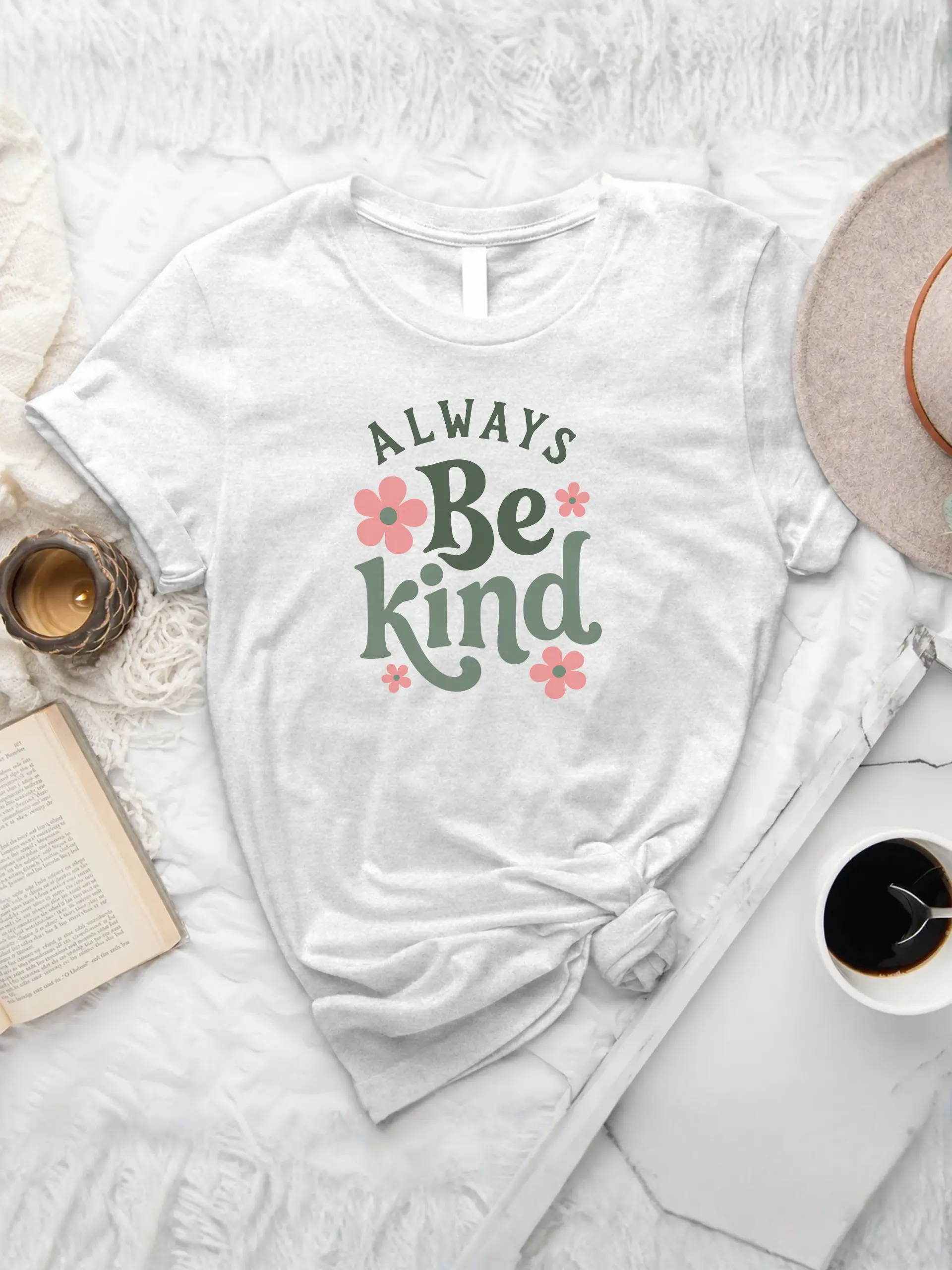 Always Be Kind T-shirt in White with sage green typography and pink floral accents