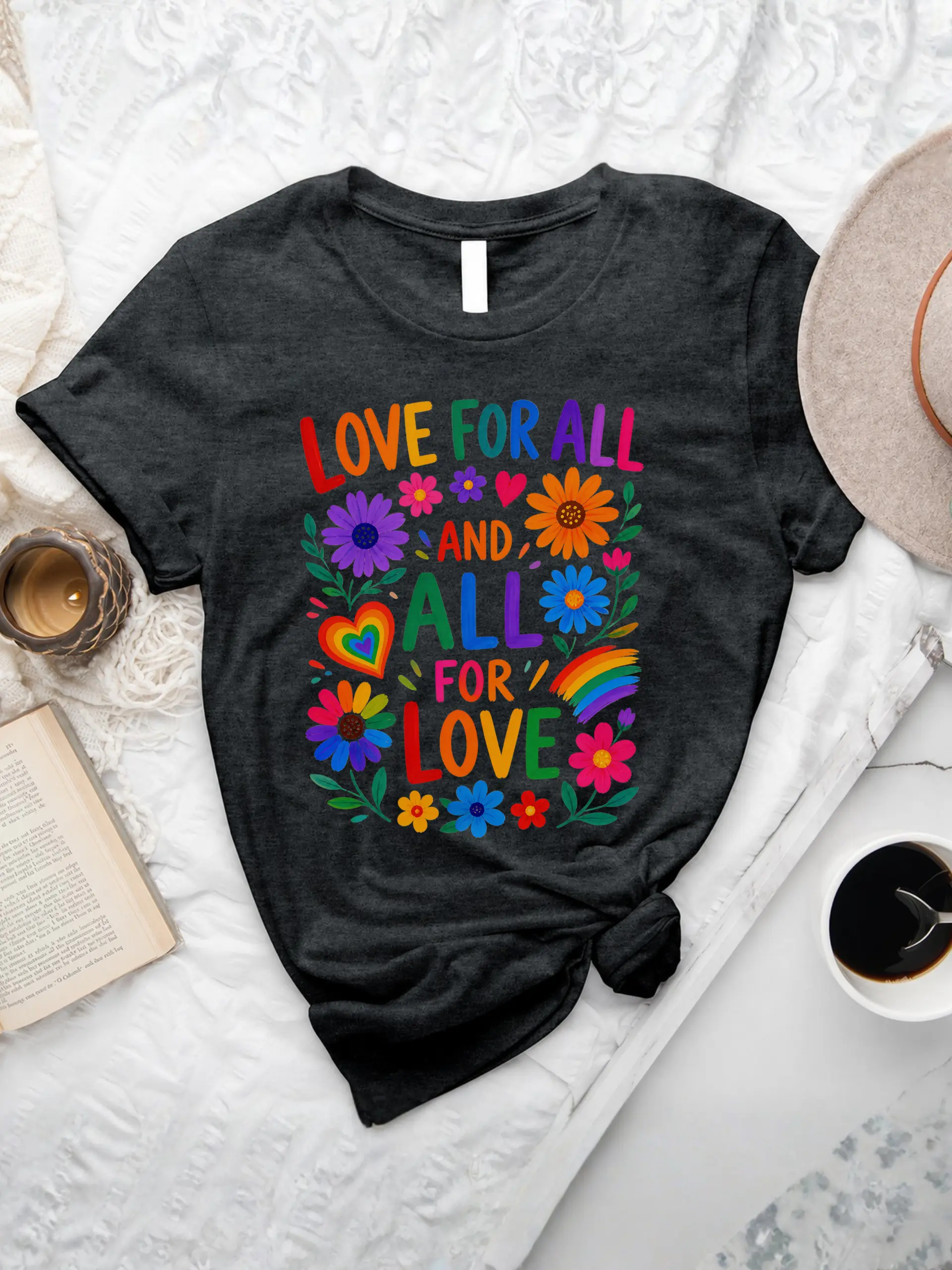 Love For All And All For Love T-Shirt in Dark Grey Heather with colorful flowers, rainbow hearts, and inclusive typography